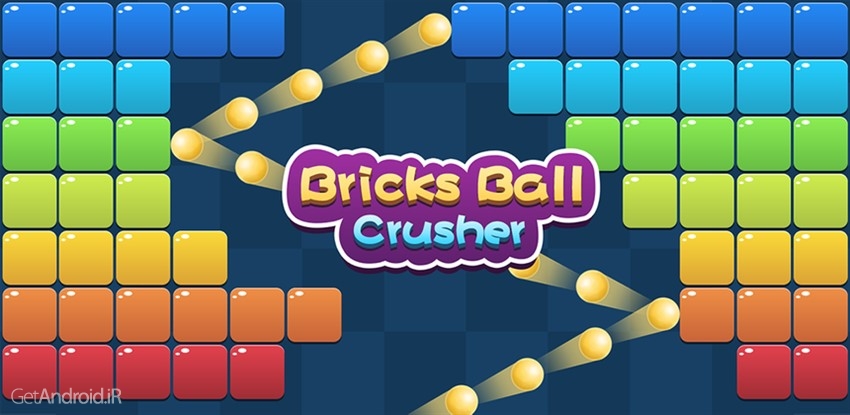 بازی Bricks Ball Crusher اندروید