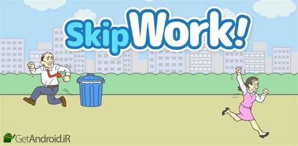 بازی Skip Work اندروید