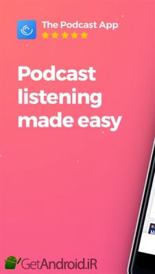 دانلود The Podcast App اندروید