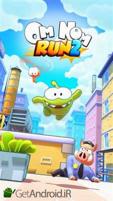 دانلود بازی Om Nom Run 2 اندروید
