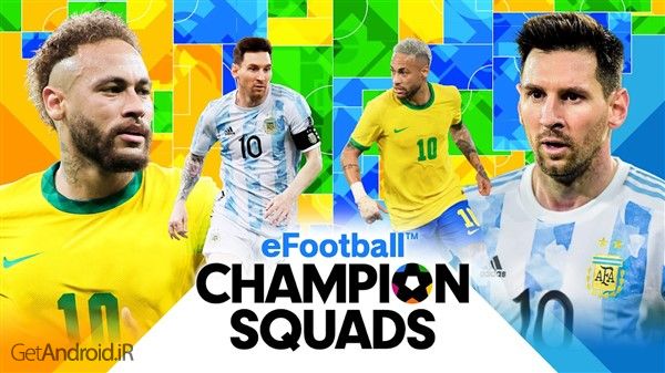 بازی eFootball CHAMPION SQUADS اندروید