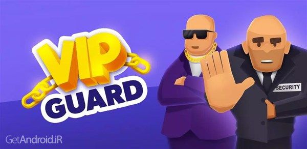 بازی VIP Guard اندروید
