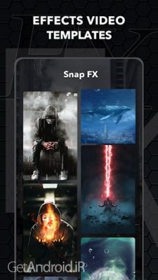 دانلود برنامه Snap FX Effect Video Maker اندروید