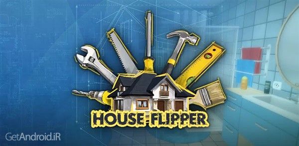 بازی House Flipper Home Design اندروید