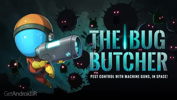 دانلود بازی The Bug Butcher اندروید