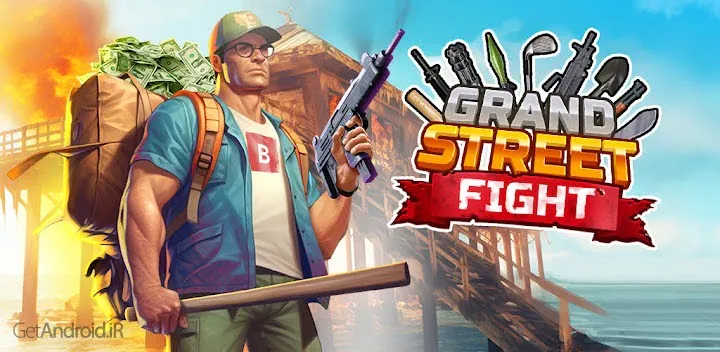 بازی Grand Street Fight اندروید